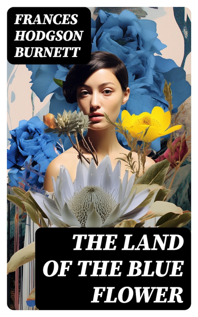 Book cover for The Land of the Blue Flower
