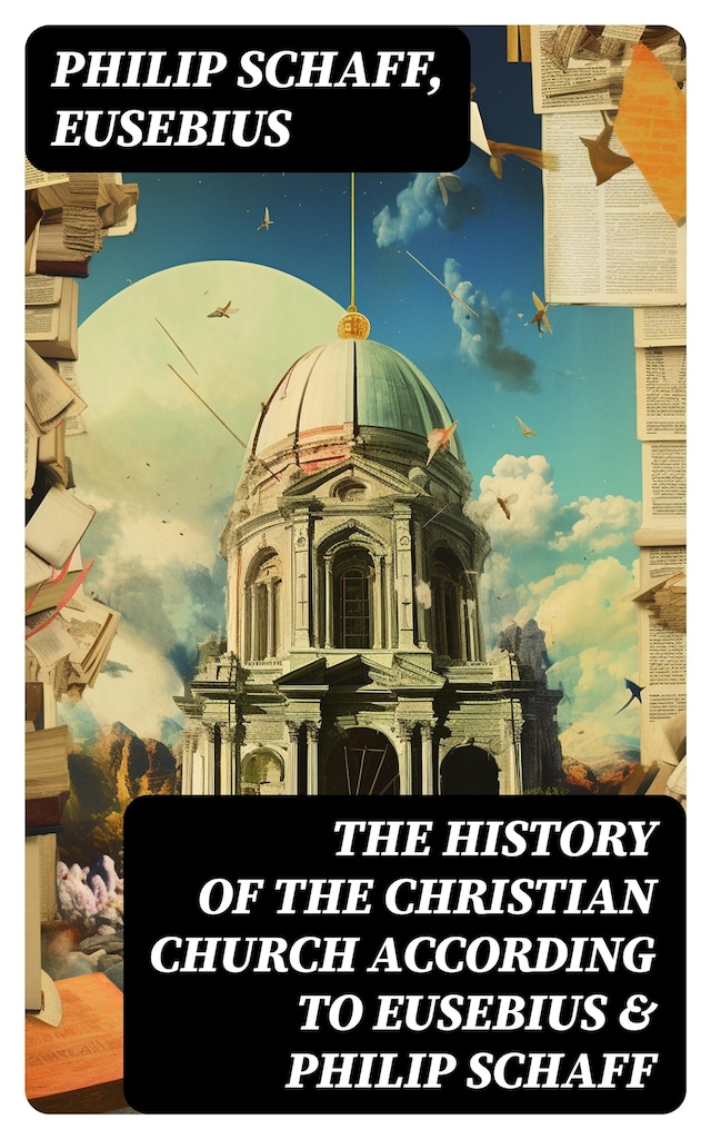 Okładka książki dla The History of the Christian Church According to Eusebius & Philip Schaff