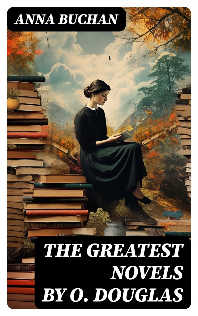 Book cover for The Greatest Novels by O. Douglas