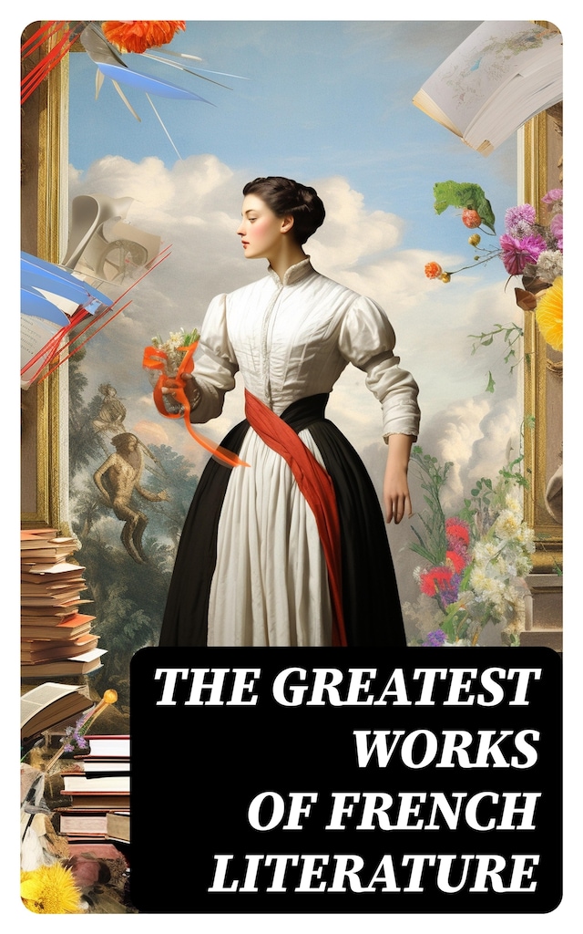 Book cover for The Greatest Works of French Literature