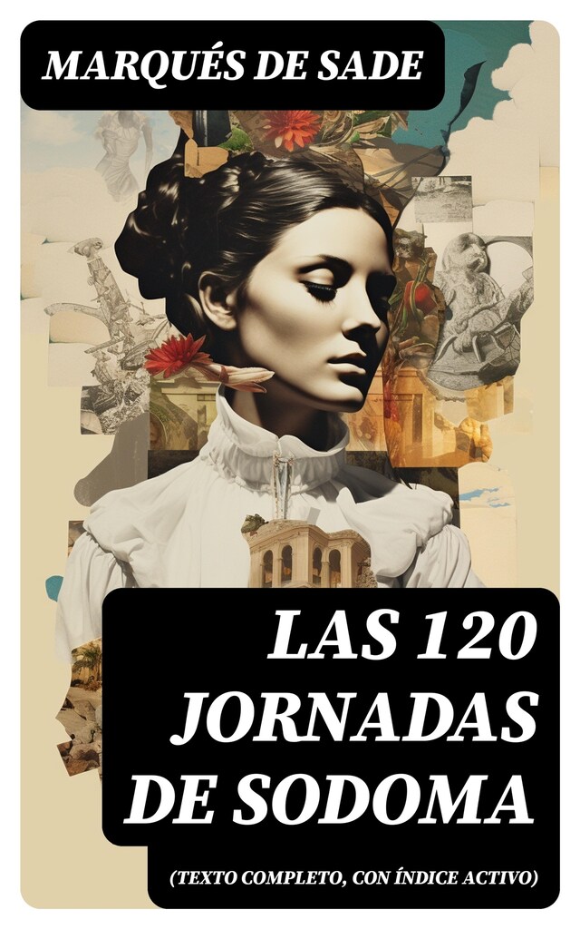 Book cover for Las 120 Jornadas de Sodoma (texto completo, con índice activo)