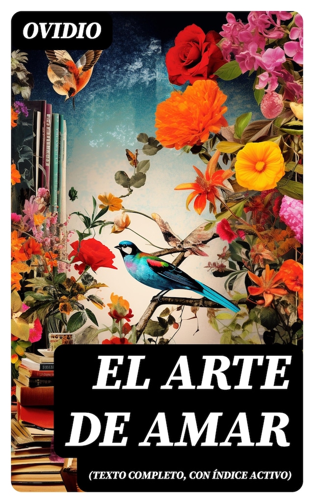 Book cover for El arte de amar (texto completo, con índice activo)