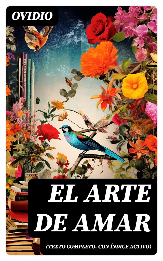 Book cover for El arte de amar (texto completo, con índice activo)