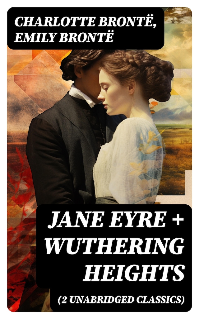 Bokomslag för Jane Eyre + Wuthering Heights (2 Unabridged Classics)