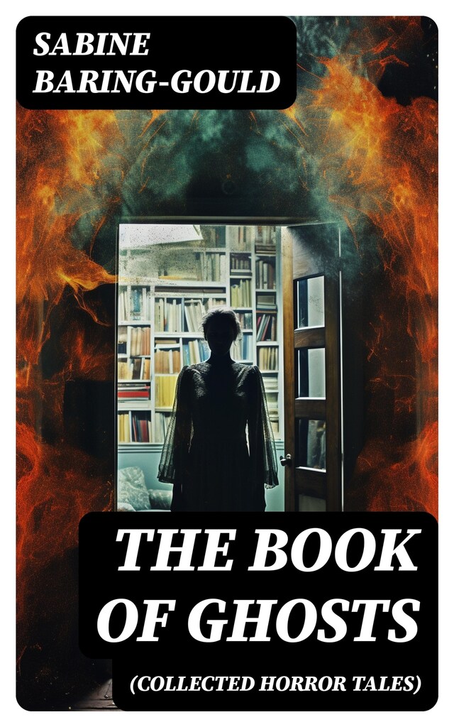 Boekomslag van The Book of Ghosts (Collected Horror Tales)