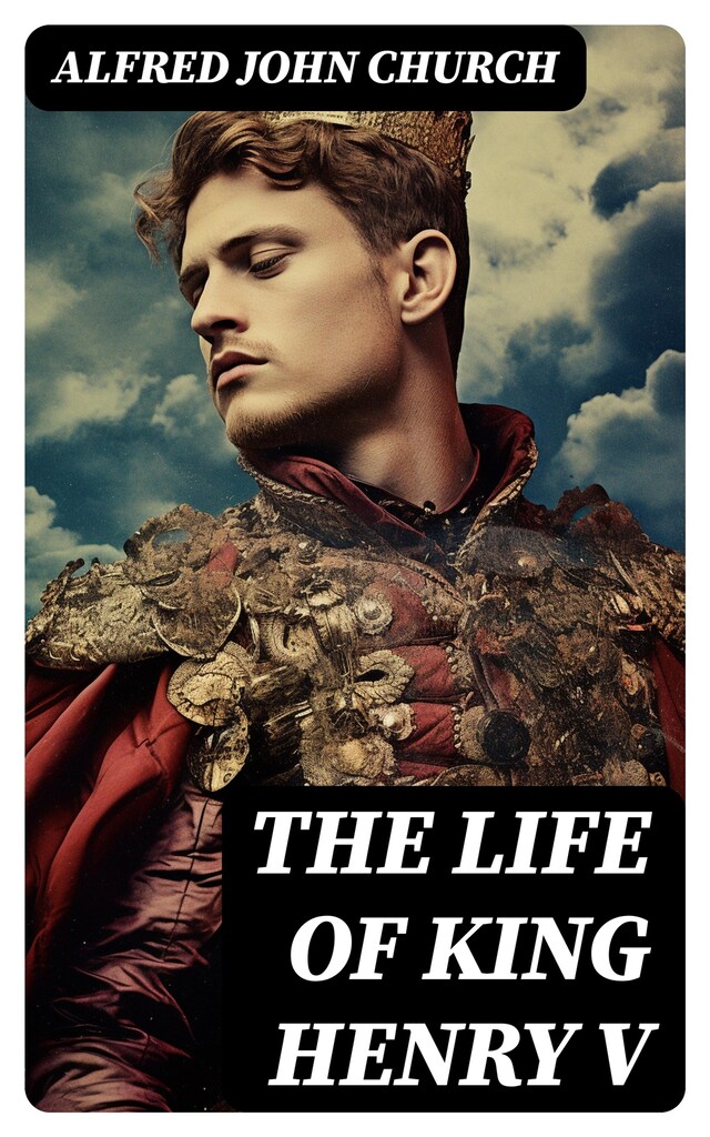 Book cover for The Life of King Henry V