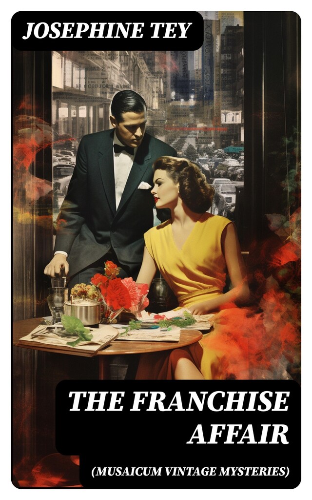 Kirjankansi teokselle The Franchise Affair (Musaicum Vintage Mysteries)