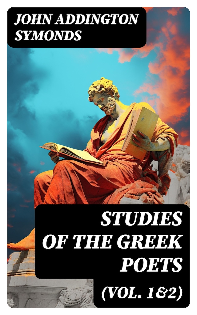 Buchcover für Studies of the Greek Poets (Vol. 1&2)