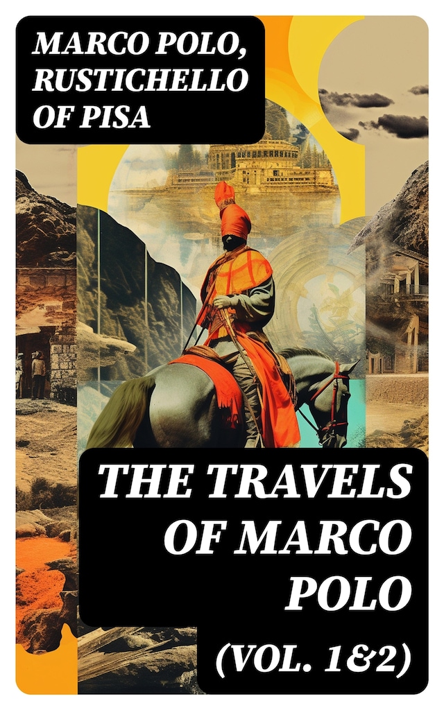 Book cover for The Travels of Marco Polo (Vol. 1&2)