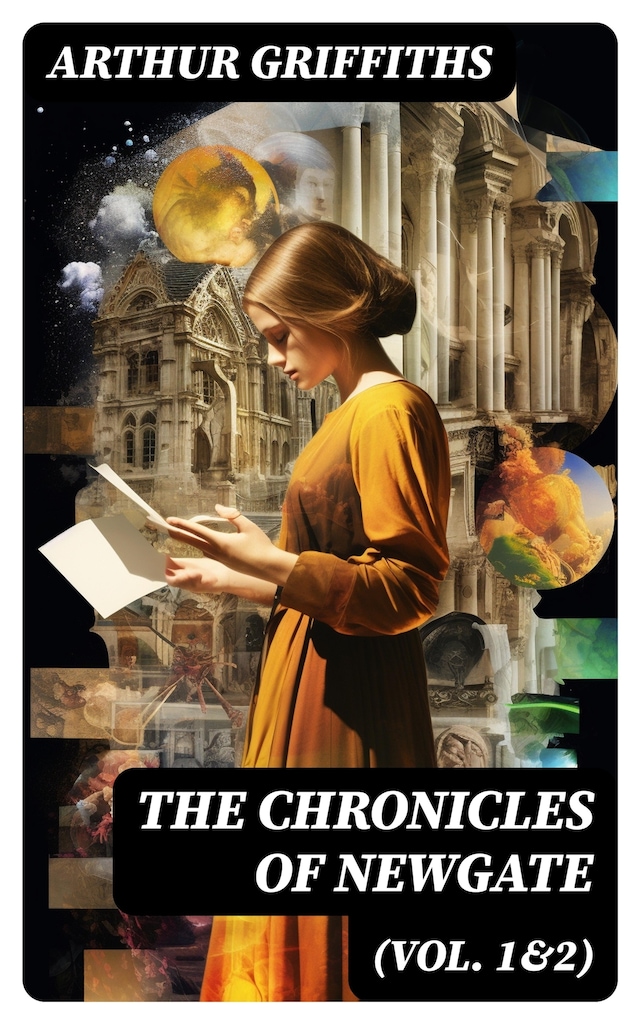 Kirjankansi teokselle The Chronicles of Newgate (Vol. 1&2)