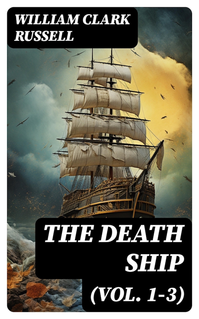Kirjankansi teokselle The Death Ship (Vol. 1-3)