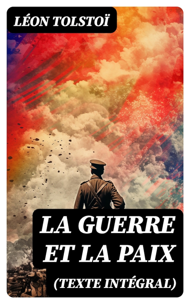 Book cover for La Guerre et la Paix (Texte intégral)