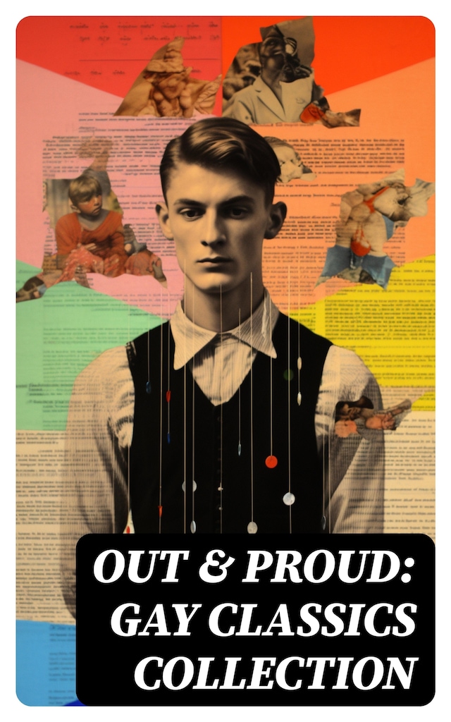 Kirjankansi teokselle Out & Proud: Gay Classics Collection