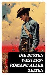 Die besten Western-Romane aller Zeiten