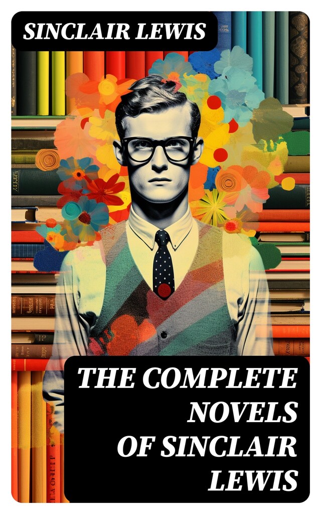 Buchcover für The Complete Novels of Sinclair Lewis