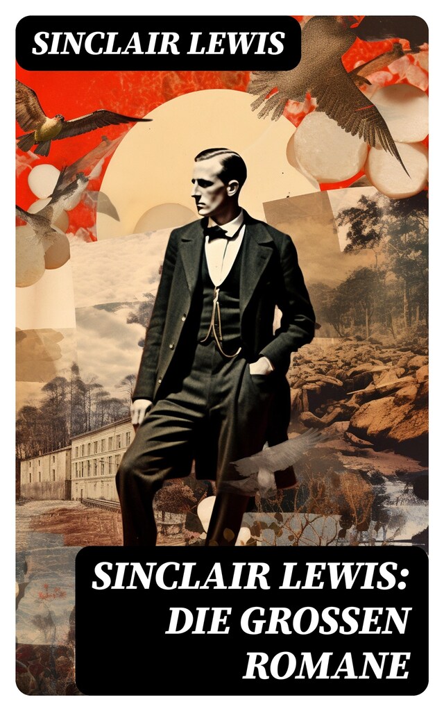Sinclair Lewis: Die großen Romane Buchcover für Sinclair Lewis: Die großen Romane