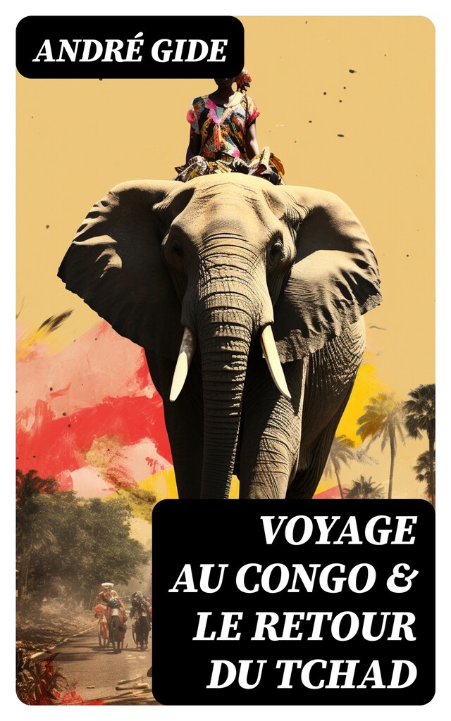 Book cover for Voyage au Congo & Le Retour du Tchad