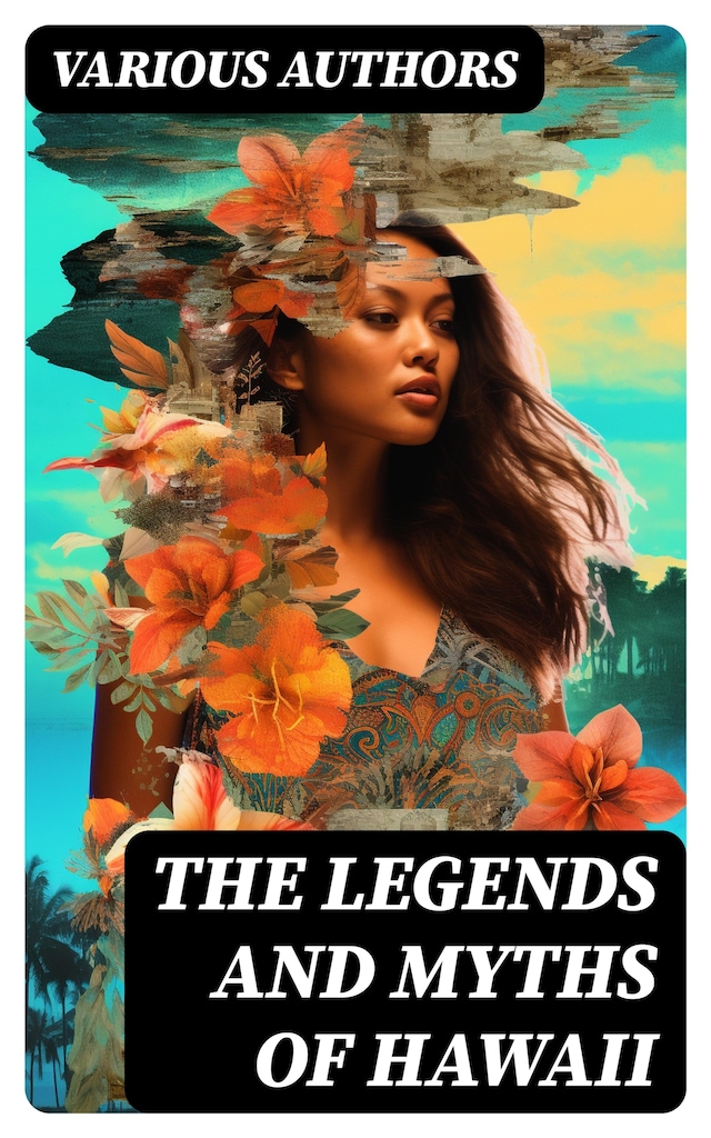 Book cover for The Legends and Myths of Hawaii