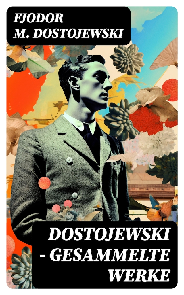 Book cover for Dostojewski - Gesammelte Werke