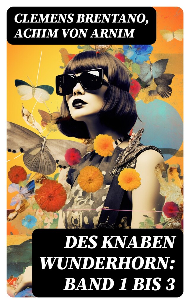 Copertina del libro per Des Knaben Wunderhorn: Band 1 bis 3