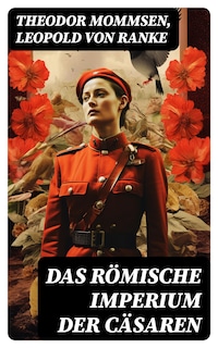 Das Römische Imperium der Cäsaren
