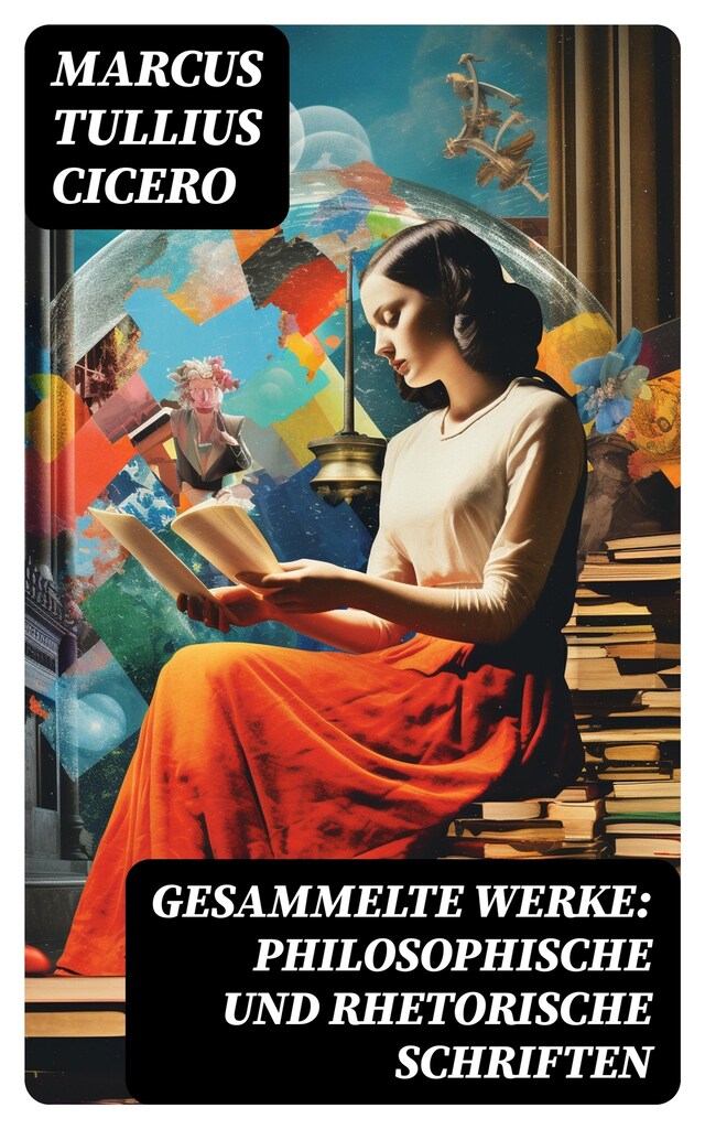 Kirjankansi teokselle Gesammelte Werke: Philosophische und Rhetorische Schriften