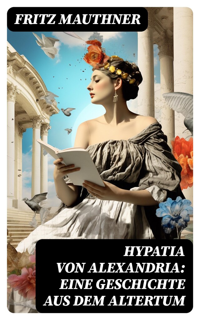 Book cover for Hypatia von Alexandria: Eine Geschichte aus dem Altertum