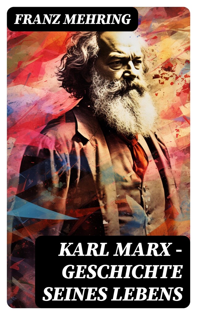 Buchcover für Karl Marx - Geschichte seines Lebens