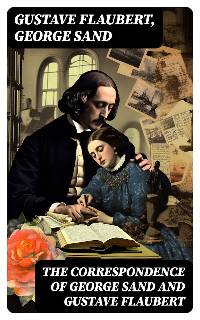 Bokomslag for The Correspondence of George Sand and Gustave Flaubert