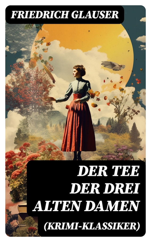 Book cover for Der Tee der drei alten Damen (Krimi-Klassiker)