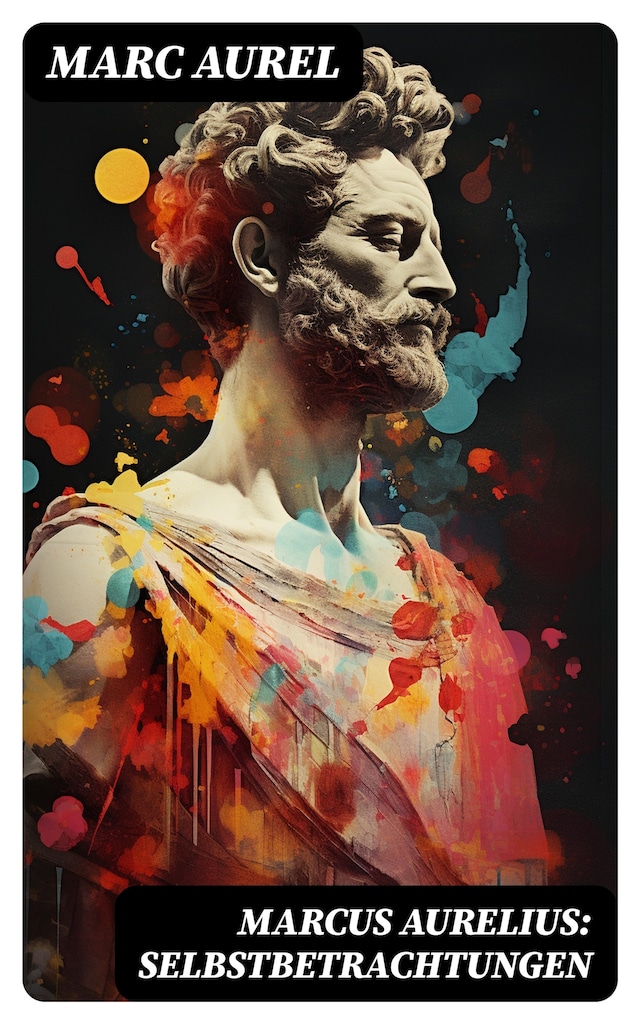 Kirjankansi teokselle Marcus Aurelius: Selbstbetrachtungen