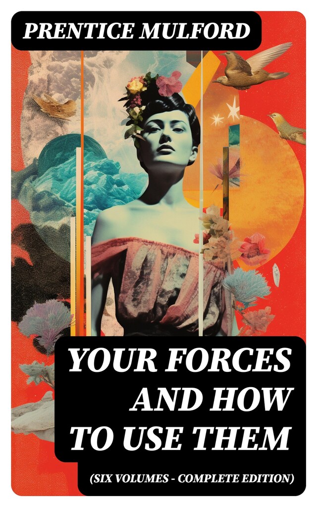 Book cover for Your Forces and How to Use Them (Six Volumes - Complete Edition)