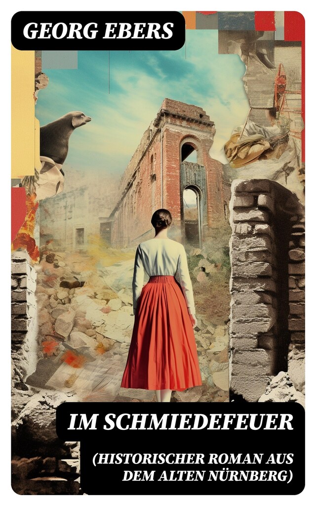 Im Schmiedefeuer (Historischer Roman aus dem alten Nürnberg) Buchcover für Im Schmiedefeuer (Historischer Roman aus dem alten Nürnberg)