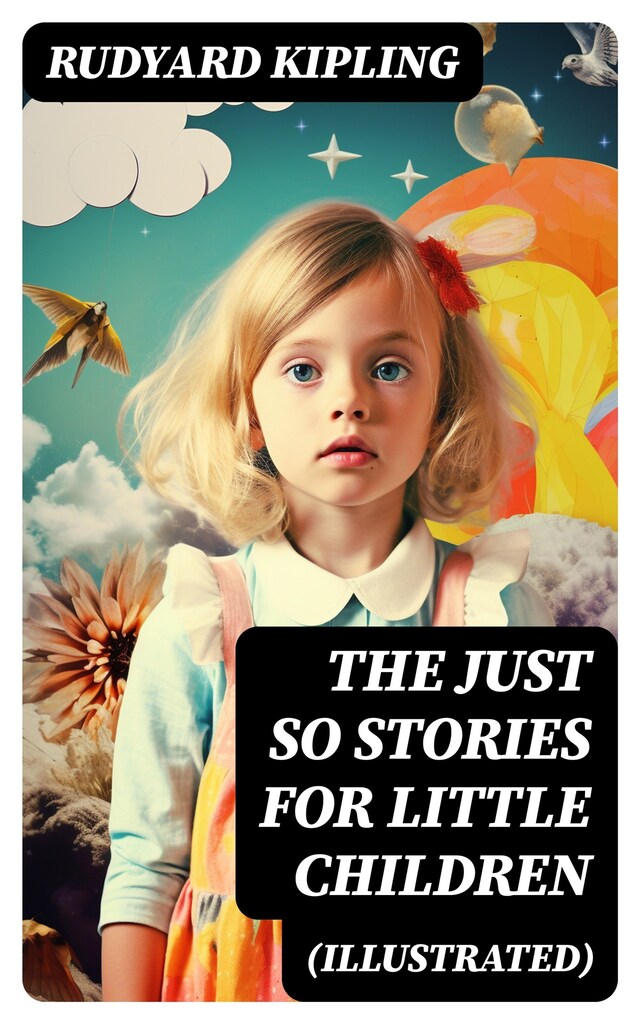 Book cover for The Just So Stories for Little Children (Illustrated)