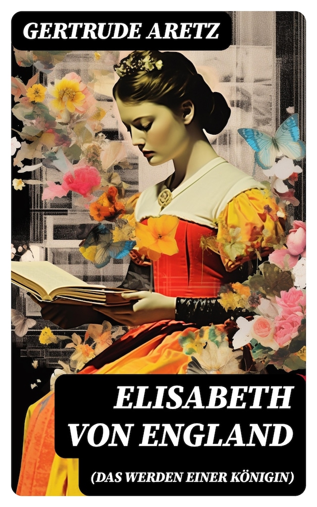 Book cover for Elisabeth von England (Das Werden einer Königin)
