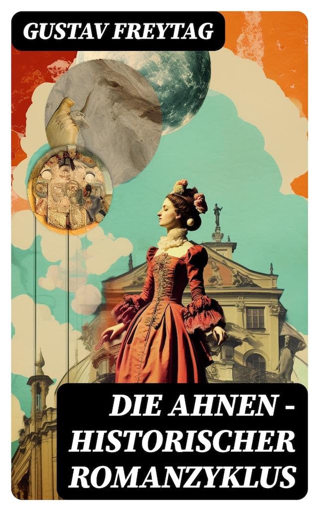 Book cover for Die Ahnen - Historischer Romanzyklus