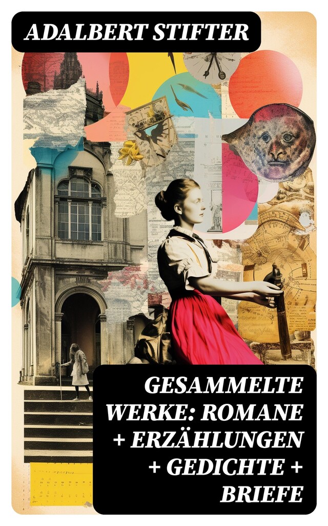 Book cover for Gesammelte Werke: Romane + Erzählungen + Gedichte + Briefe