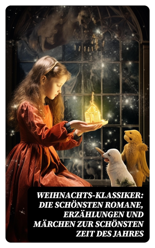 Buchcover für Weihnachts-Klassiker: Die schönsten Romane, Erzählungen und Märchen zur schönsten Zeit des Jahres