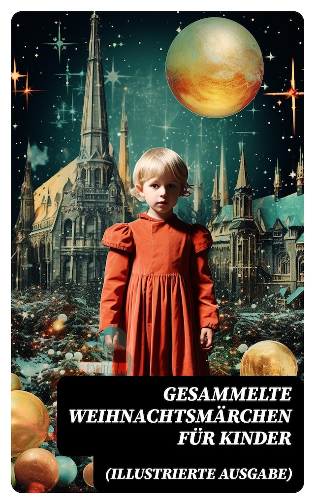 Portada de libro para Gesammelte Weihnachtsmärchen für Kinder (Illustrierte Ausgabe)