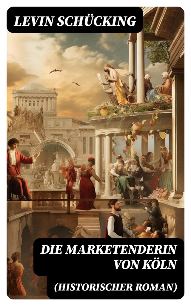 Boekomslag van Die Marketenderin von Köln (Historischer Roman)