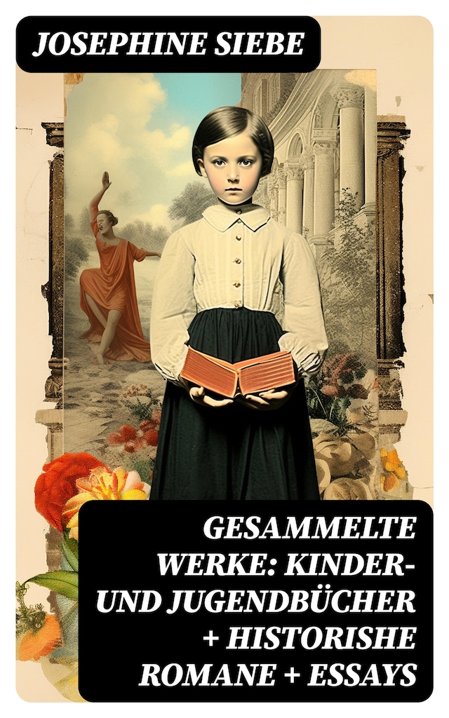 Book cover for Gesammelte Werke: Kinder- und Jugendbücher + Historishe Romane + Essays