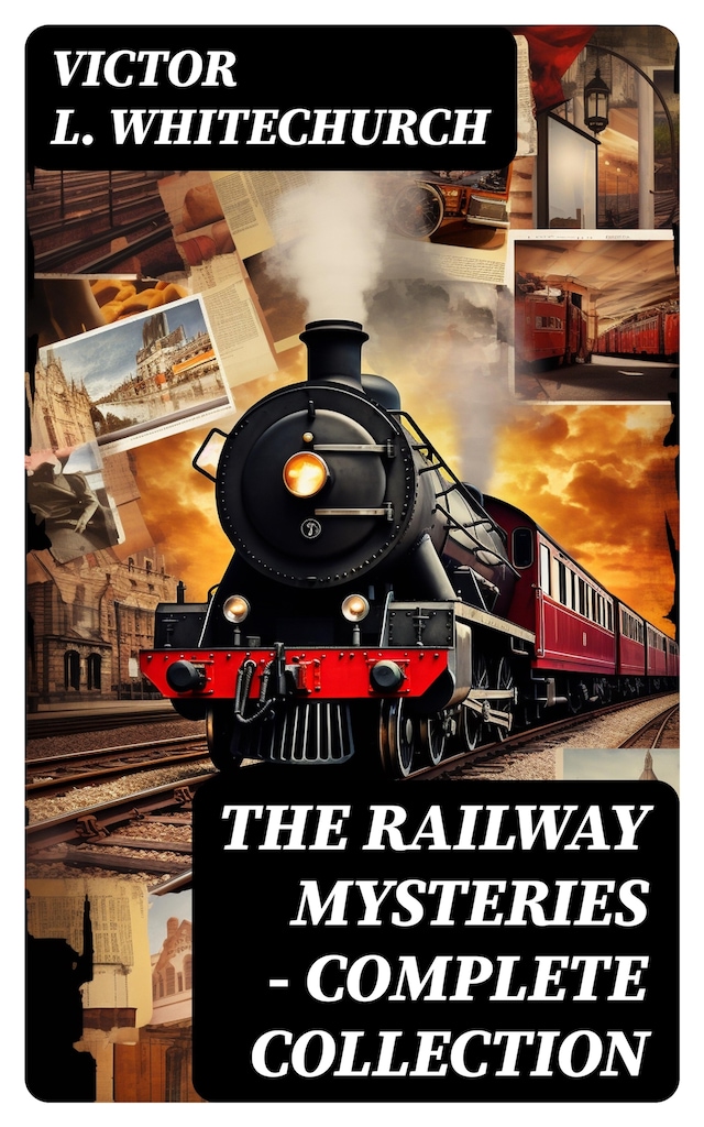 Book cover for THE RAILWAY MYSTERIES - Complete Collection