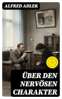 Über den nervösen Charakter