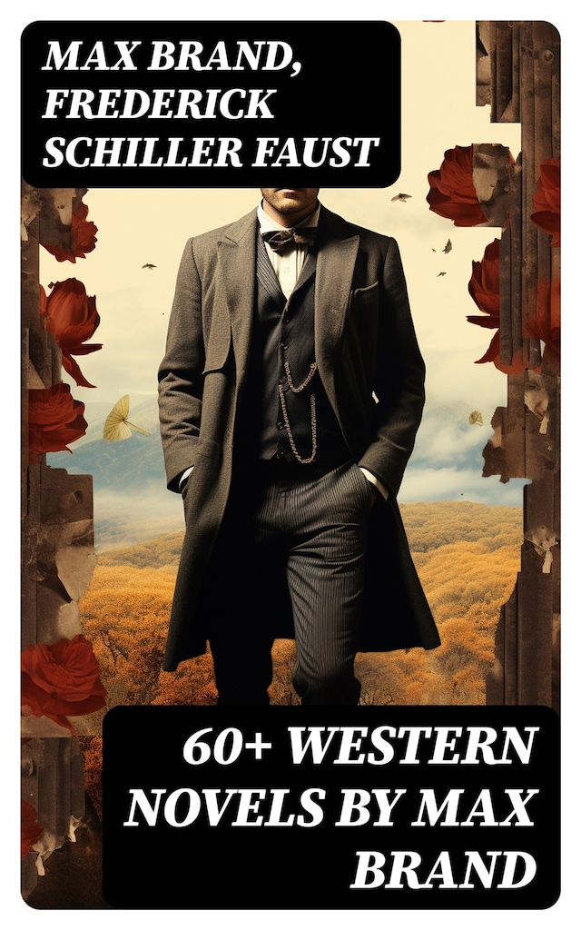 Book cover for 60+ Western Novels by Max Brand
