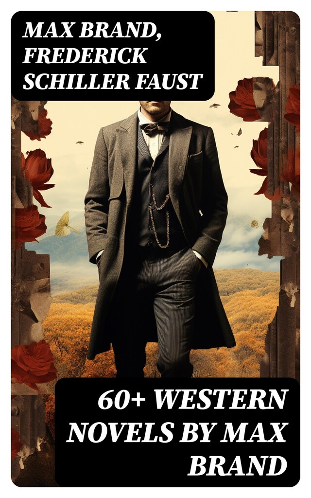 Book cover for 60+ Western Novels by Max Brand