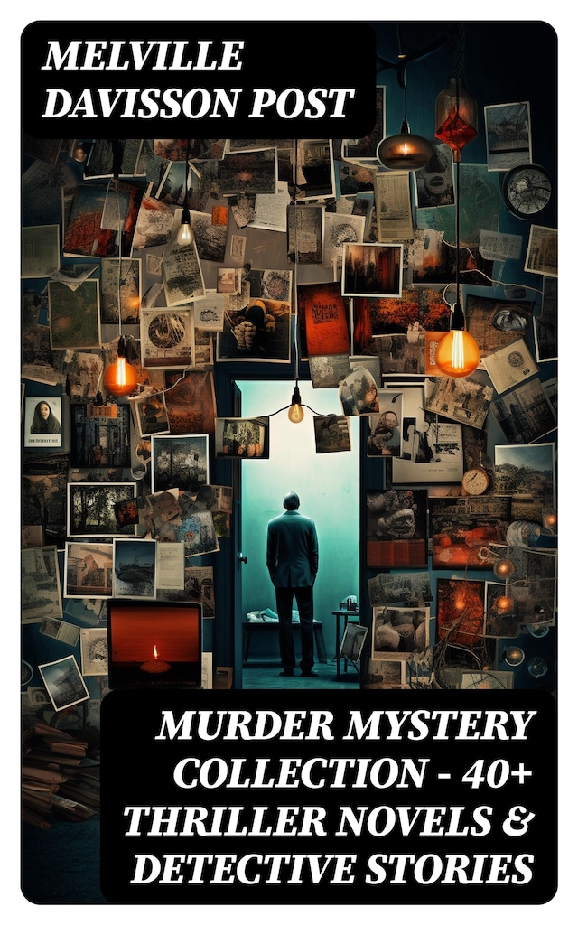 Book cover for MURDER MYSTERY COLLECTION - 40+ Thriller Novels & Detective Stories