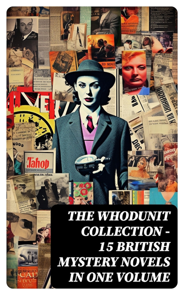 Book cover for THE WHODUNIT COLLECTION - 15 British Mystery Novels in One Volume