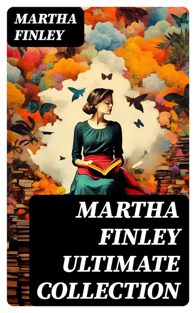 MARTHA FINLEY Ultimate Collection