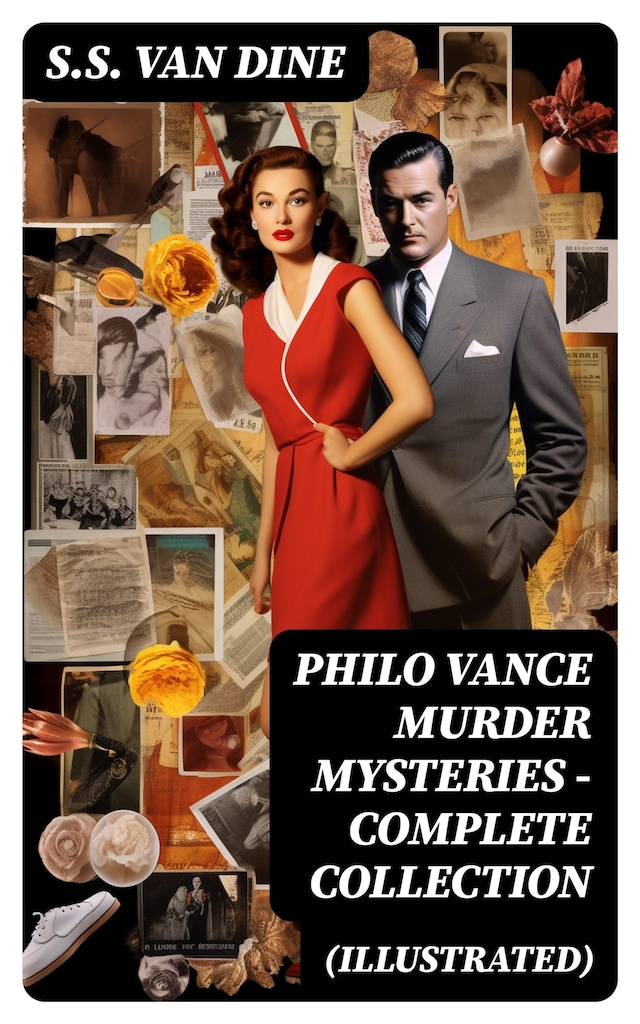 Book cover for PHILO VANCE MURDER MYSTERIES - Complete Collection (Illustrated)