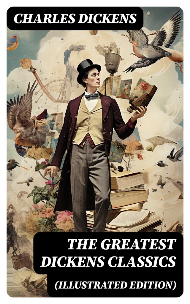 THE GREATEST DICKENS CLASSICS (Illustrated Edition) Buchcover für THE GREATEST DICKENS CLASSICS (Illustrated Edition)